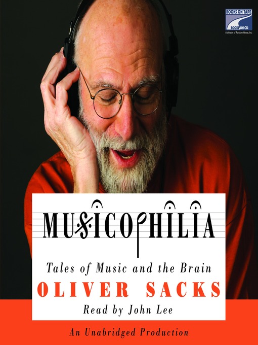 Oliver Sacks创作的Musicophilia作品的详细信息 - 可供借阅